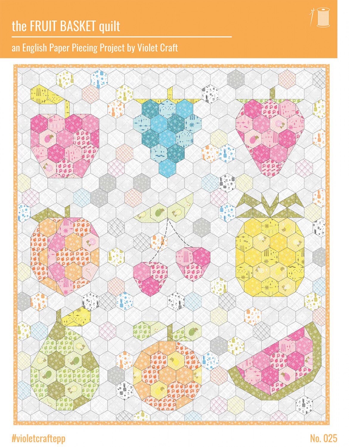 The Fruit Basket Quilt Pattern - Violet Craft - English Paper Piecing Pattern