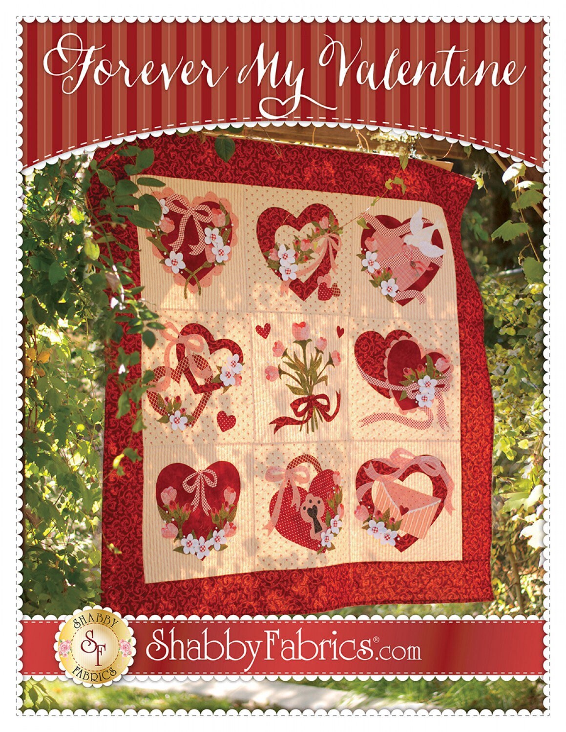 Forever My Valentine Quilt Pattern -Shabby Fabrics - Heart Quilt Pattern - Valentines Day Quilt Pattern