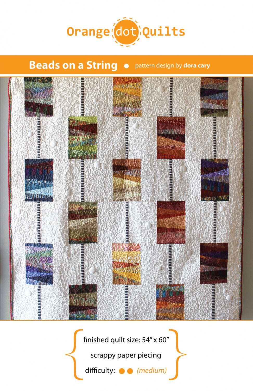 Beads on a String Quilt Pattern - Orange Dot Quilts - Dora Cary - Scrap Quilt Pattern