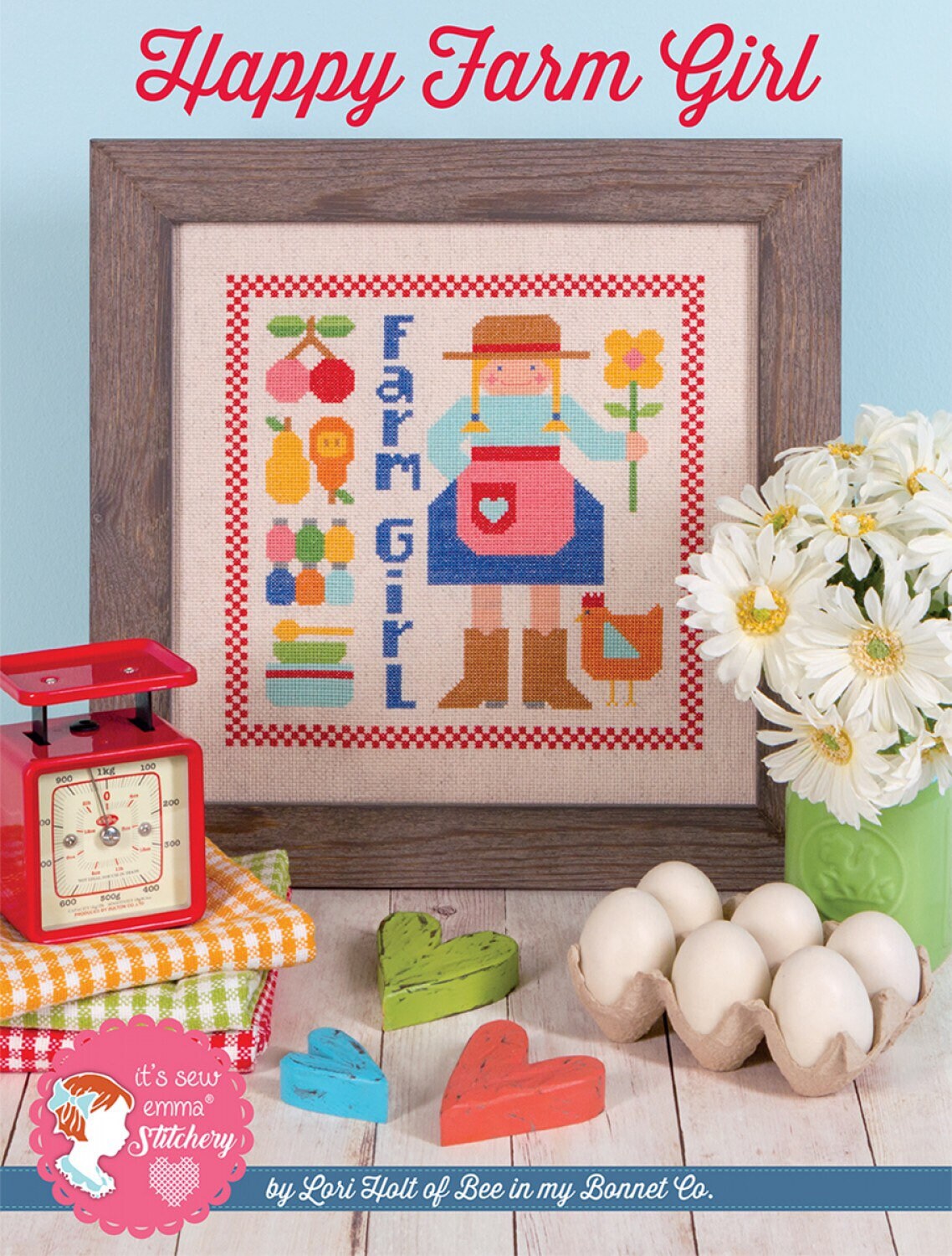Happy Farm Girl Cross Stitch Pattern - It’s Sew Emma - Lori Holt - Bee In My Bonnet - Pattern & Kits Available