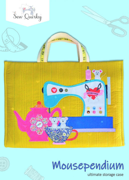 2/26 Mousependium Ultimate Storage Case Pattern - Sew Quirky - Mandy Murray - Appliqué Pattern - Bag Pattern