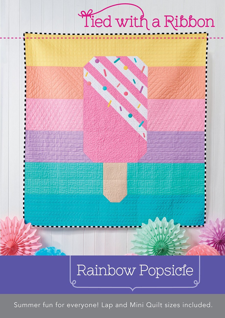 Rainbow Popsicle Quilt Pattern - Tied With a Ribbon - Jemima Flendt - Creative Abundance