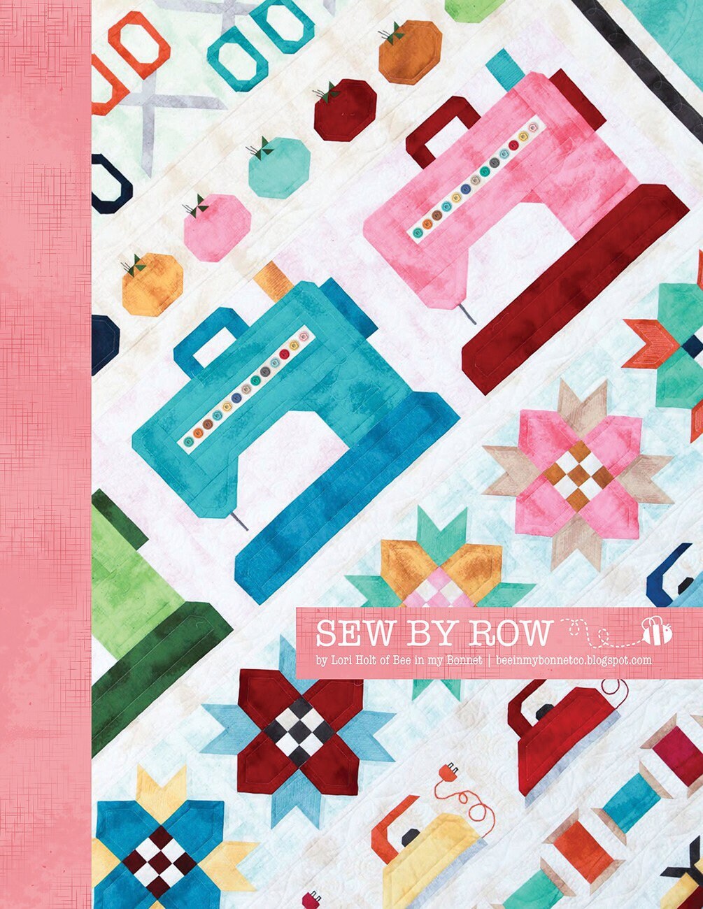 Sew By Row Quilt Pattern - Lori Holt - Bee in My Bonnet - Riley Blake - Pattern Booklet