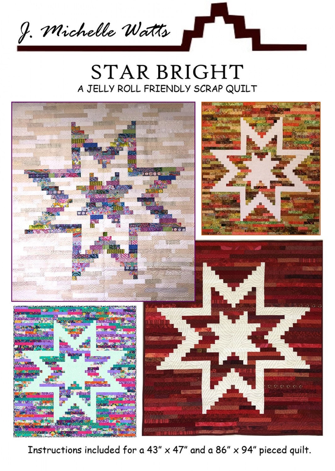 Star Bright Quilt Pattern - J Michelle Watts Designs - Star Quilt Pattern - Jelly Roll Friendly