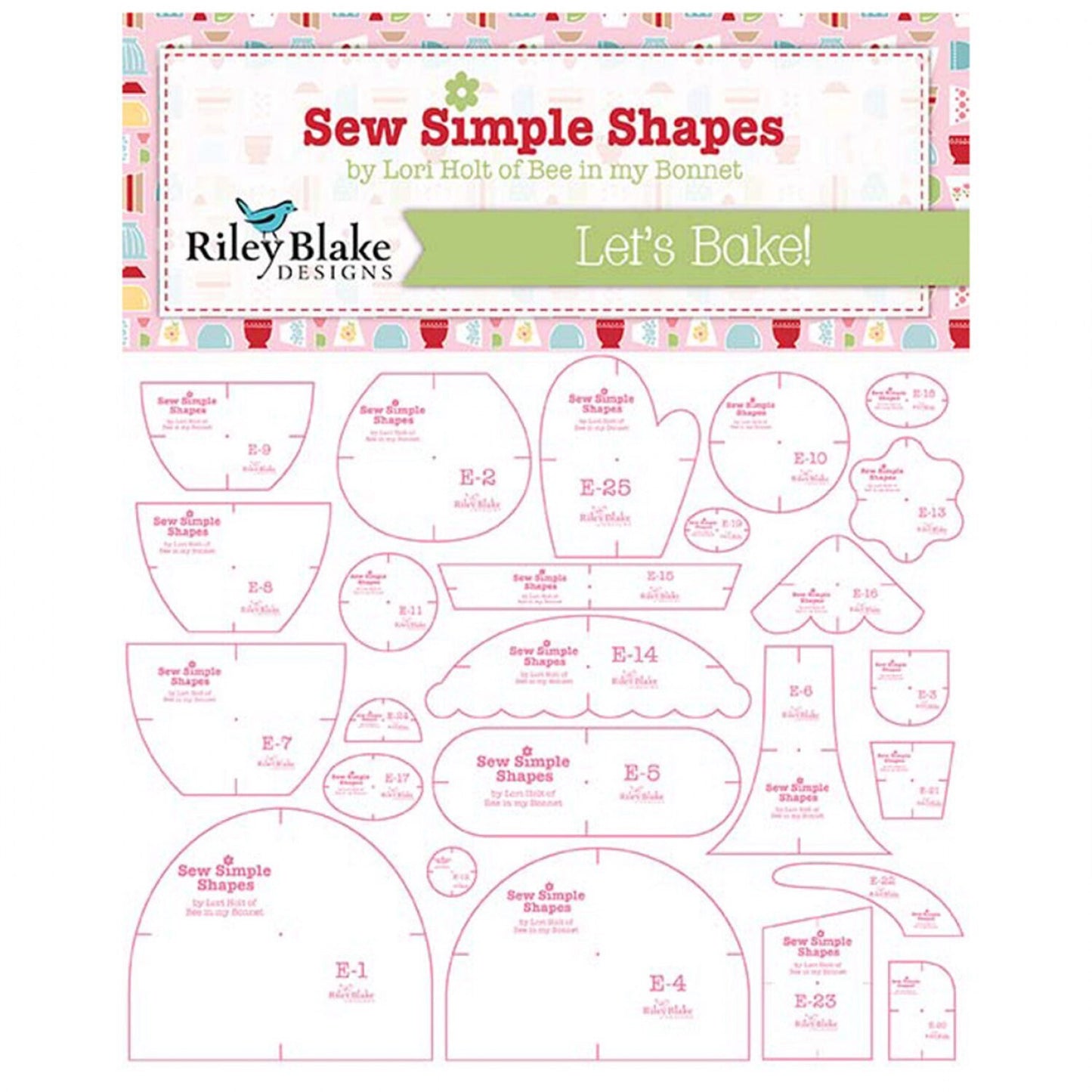 Lori Holt Let’s Bake Sew Simple Shapes - Template Set 25 pcs - Bake Sale 2 Templates