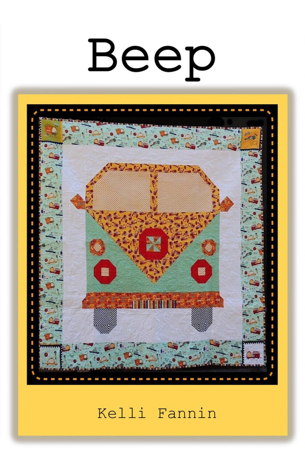 Beep Quilt Pattern - Kelli Fannin Quilt Designs