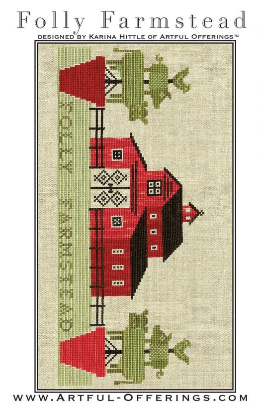 Folly Farmstead Cross Stitch Pattern - Artful Offerings - Karina Hittle