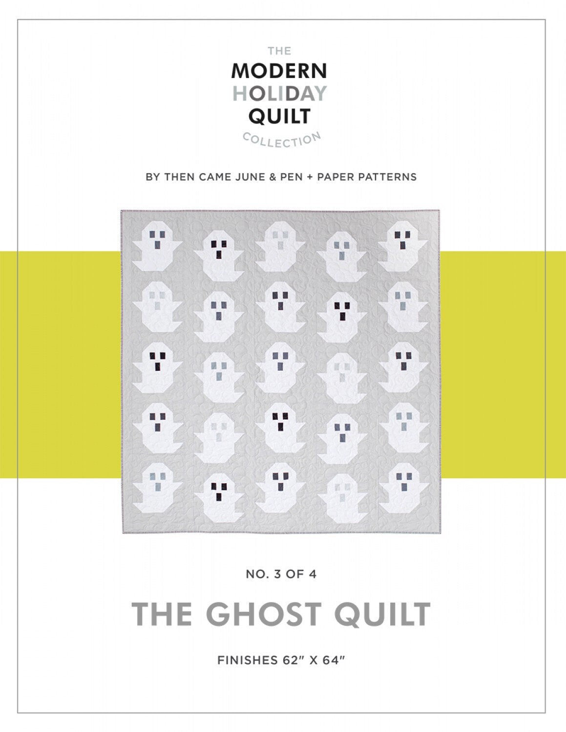 The Ghost Quilt Pattern - Pen and Paper Patterns - Lindsey Neill - Meghan Buchanan - Then Came June - Halloween Quilt Pattern