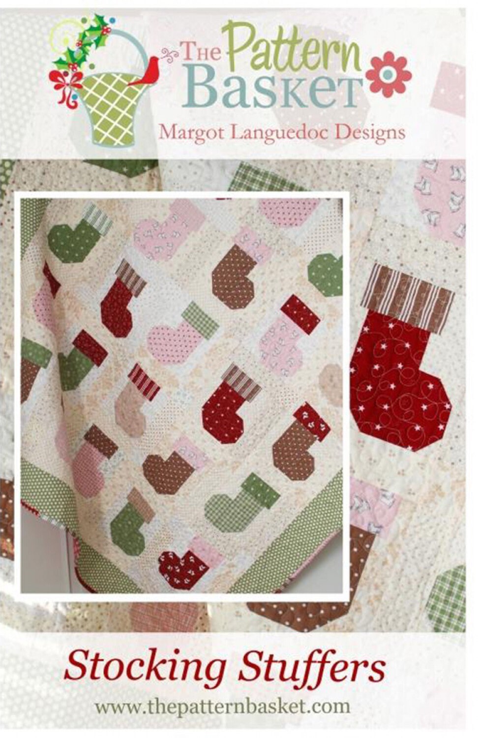 Stocking Stuffers Quilt Pattern - The Pattern Basket - Margot  Languedoc - Pattern - Christmas Quilt Pattern - Layer Cake Friendly