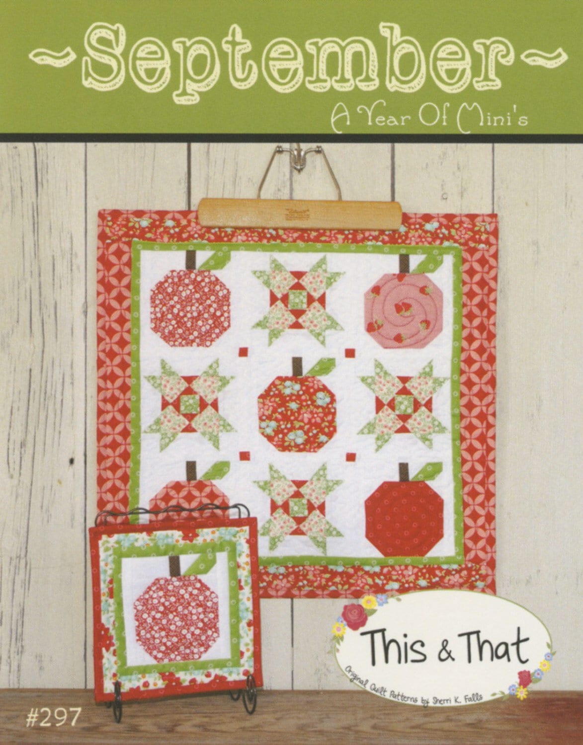 A Year of Minis - September Mini Quilt Pattern - This & That - Sherri Falls