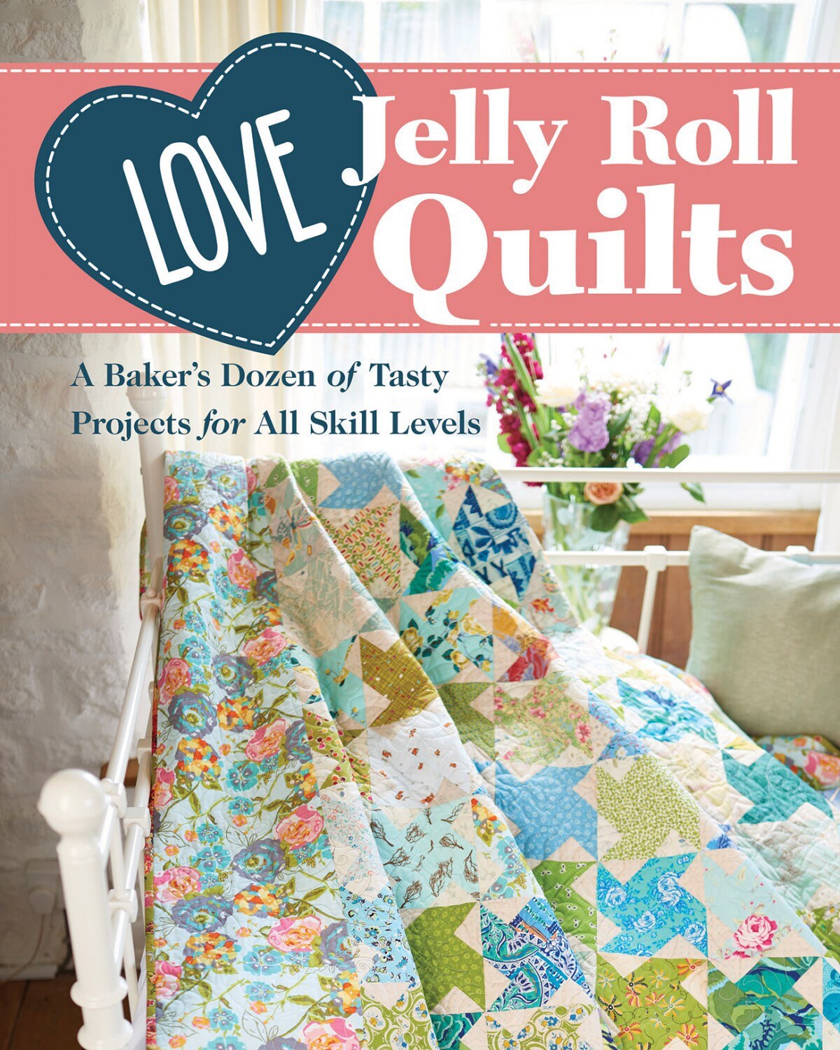 Love Jelly Roll Quilts Book