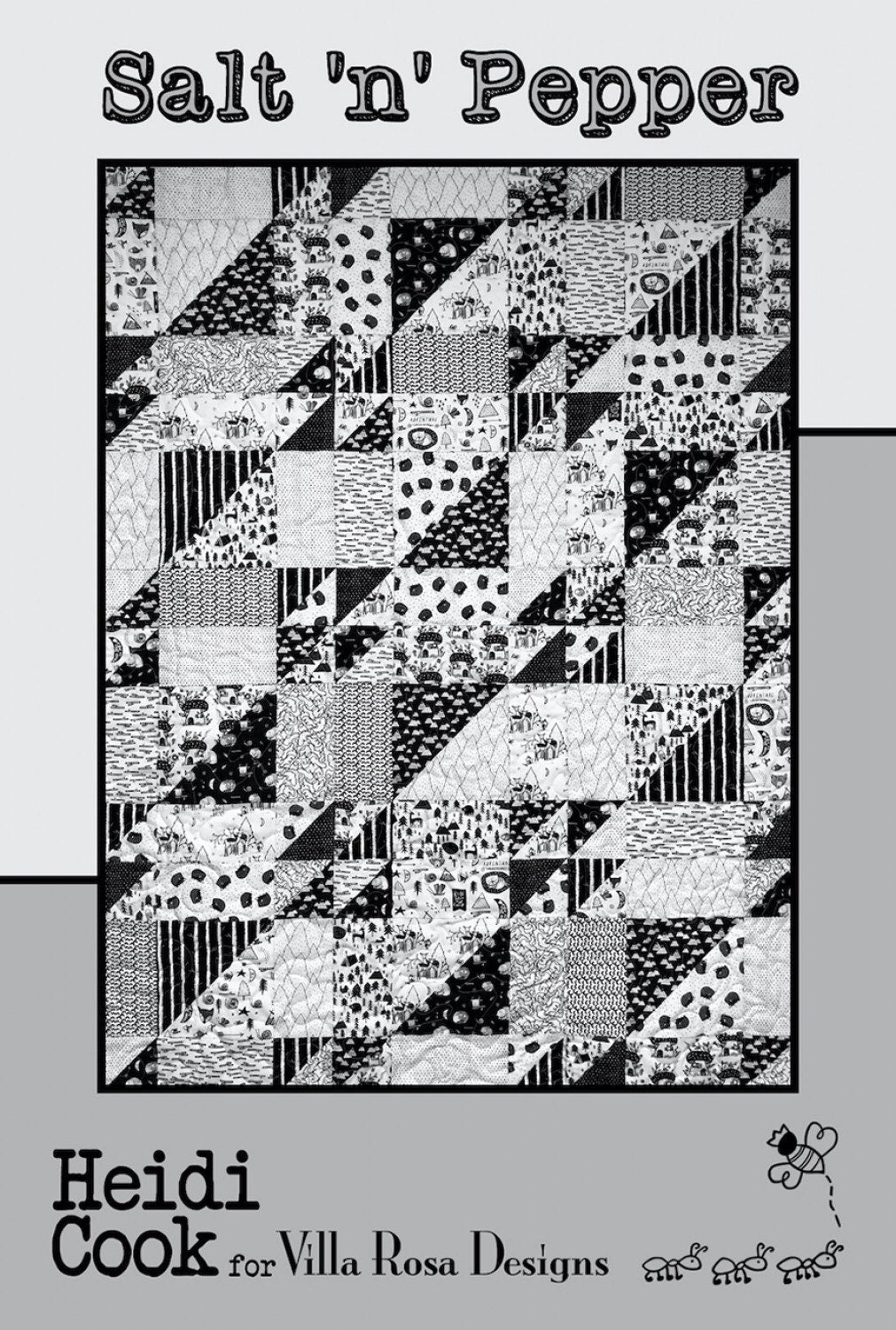 Salt N Pepper Quilt Pattern - 48” x 64” - Villa Rose - Heidi Cook - Salt and Pepper