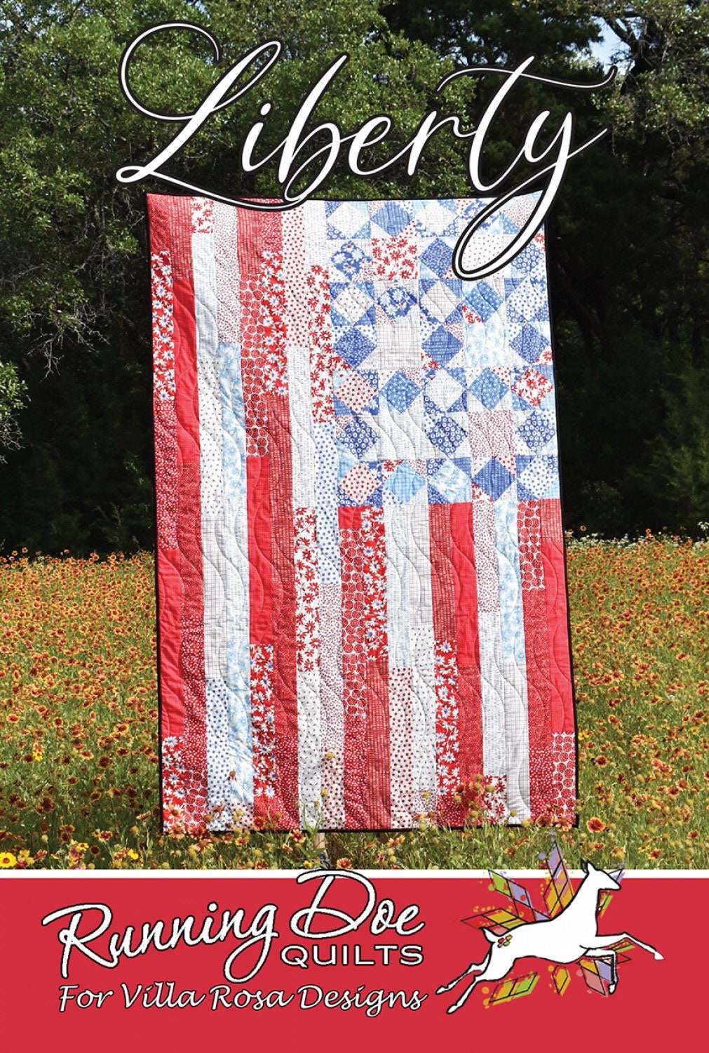 Liberty Quilt Pattern - 45” x 70” - Running Doe Quilts - Fat Quarter Friendly