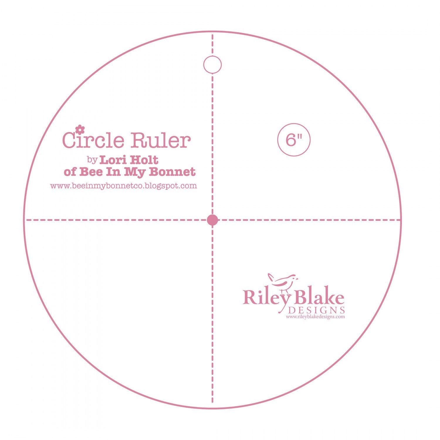 Lori Holt 6” Circle Ruler - Bee in My Bonnet