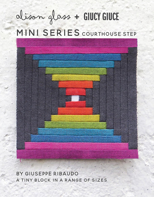 Mini Series Courthouse Step Foundation Paper Piecing Pattern - Alison Glass - Giucy Giuce