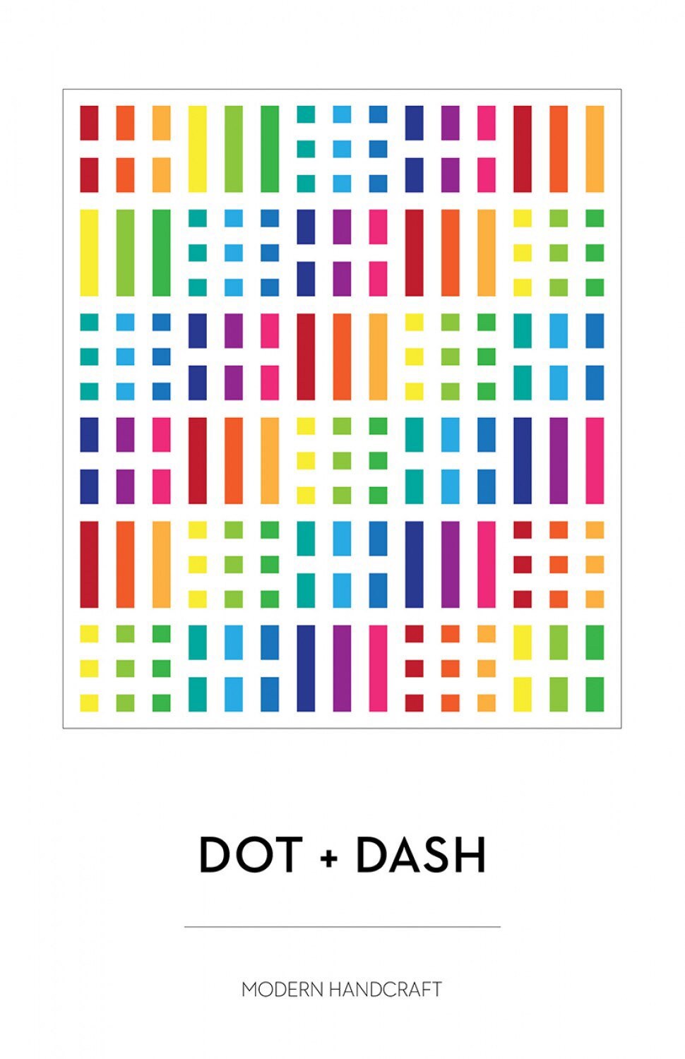 Dot and Dash Quilt Pattern - Modern Handcraft