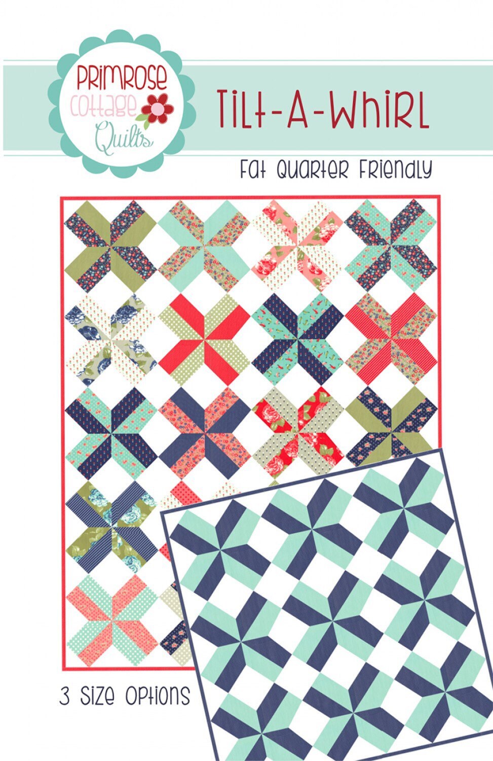 Tiler A Whirl Quilt Pattern - Primrose Cottage Quilts - Fat Quarter Friendly - 3 sizes