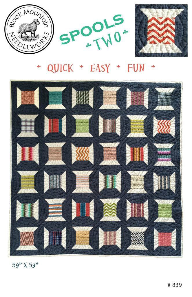 Spools Two Quilt Pattern - Black Mountain Needleworks - Teri Christopherson - 59” x 59”