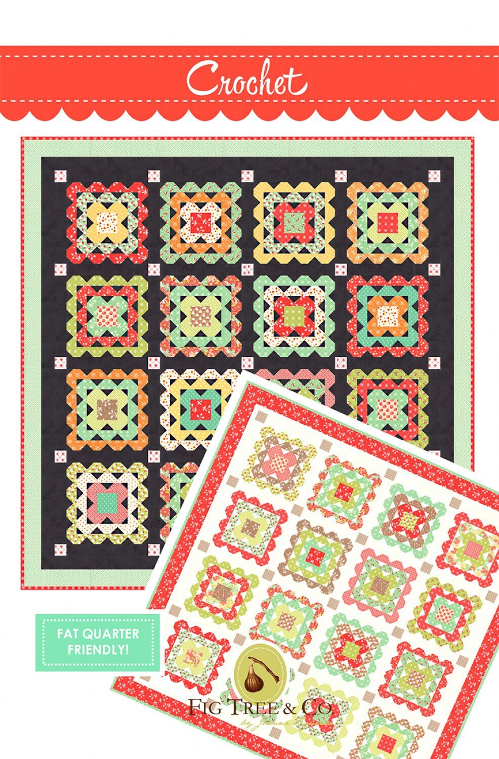 Crochet Quilt Pattern - Fig Tree Quilts - Joanna Figueroa - Fat Quarter Friendly - 68” x 68”
