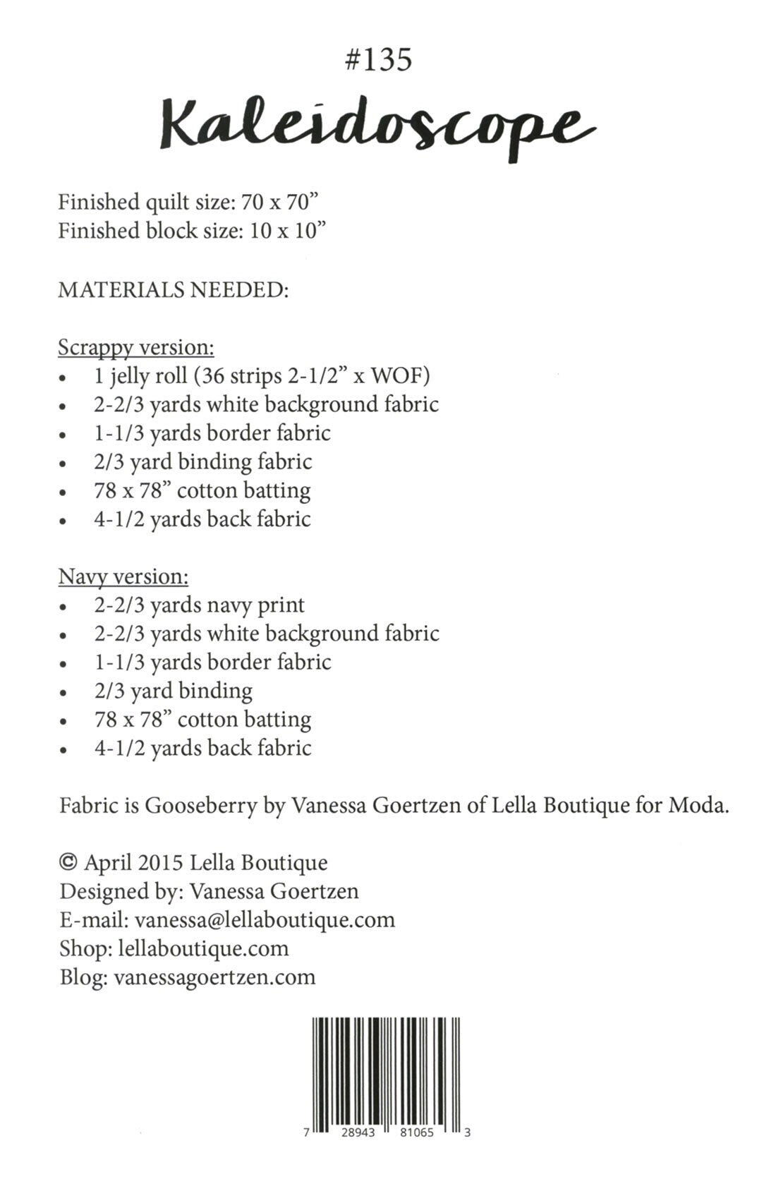 Kaleidoscope Quilt Pattern - Lella Boutique - Jelly Roll Friendly - Vanessa Goertzen - 70” x 70”