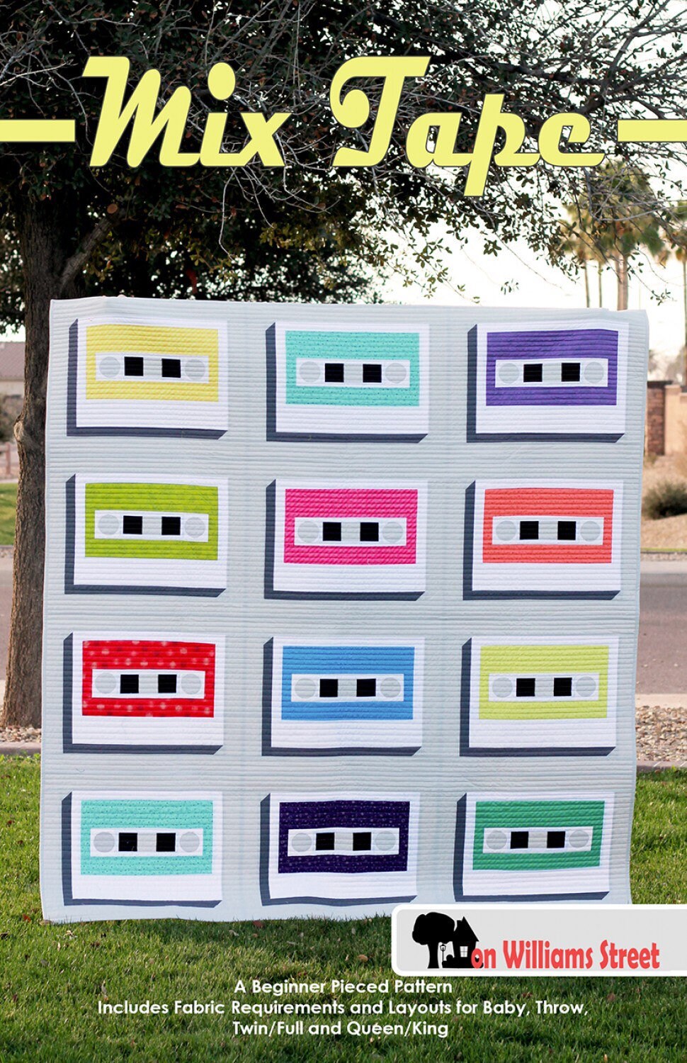 Mix Tape Quilt Pattern - On Williams Street - 4 sizes