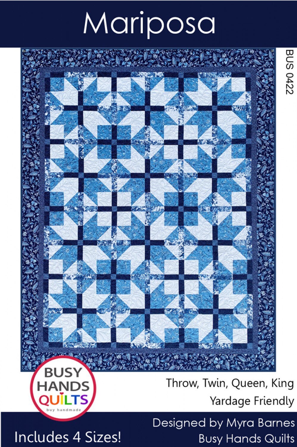 Mariposa Quilt Pattern - Busy Hands Quilts - Myra Barnes - 4 sizes