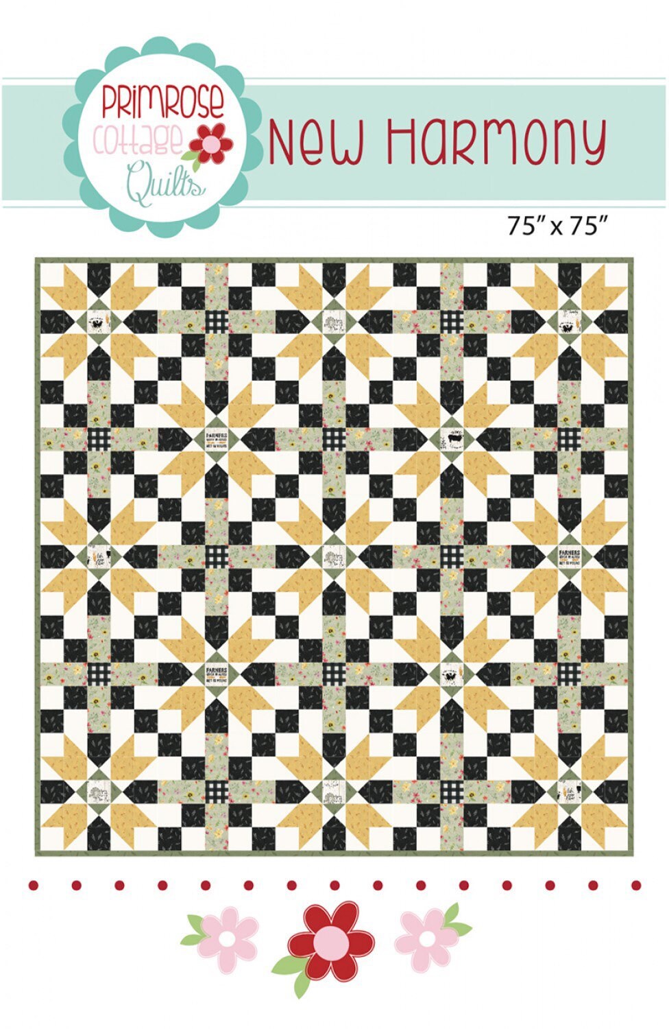 New Harmony Quilt Pattern - Primrose Cottage Quilts - 75” x 75”
