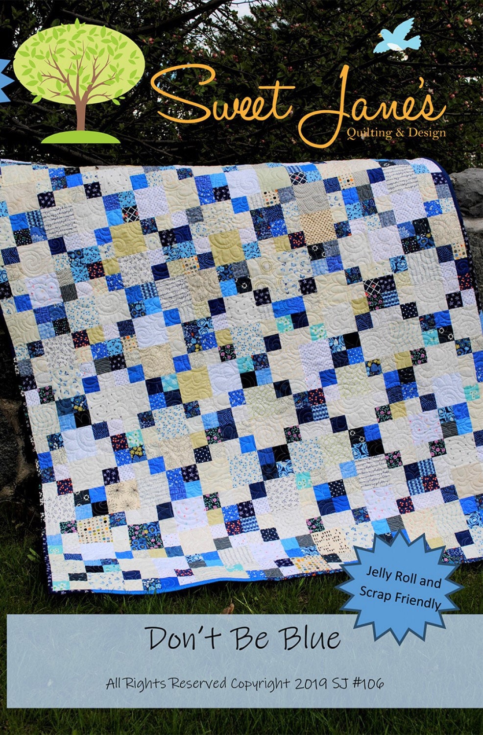 Don’t be Blue Quilt Pattern - Sweet Jane’s - Scrap Friendly - Jelly Roll Friendly - 5 sizes