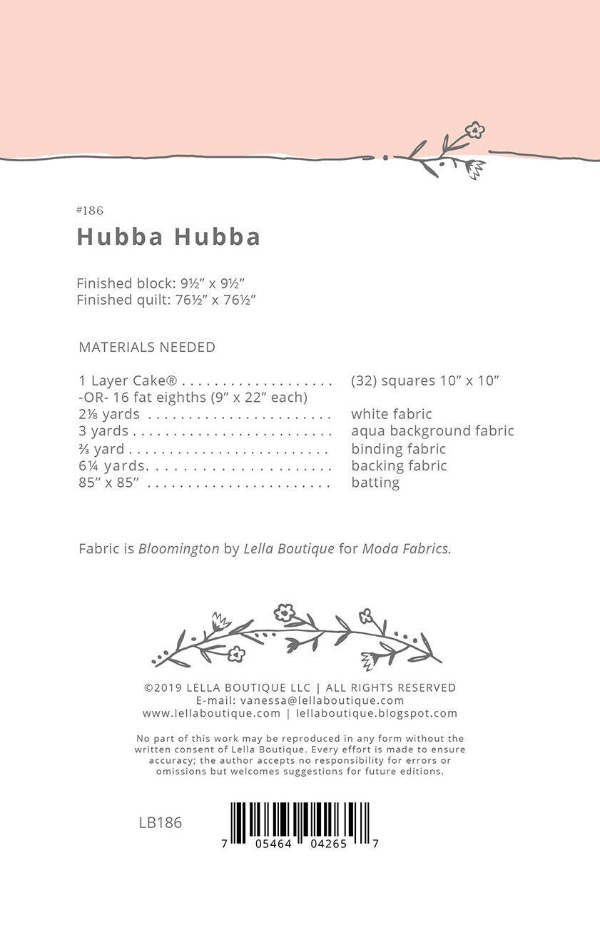 Hubba Hubba Quilt Pattern - Lella Boutique - Layer Cake Friendly - Vanessa Goertzen - Fat Eighth Friendly - 76.5” x 76.5”