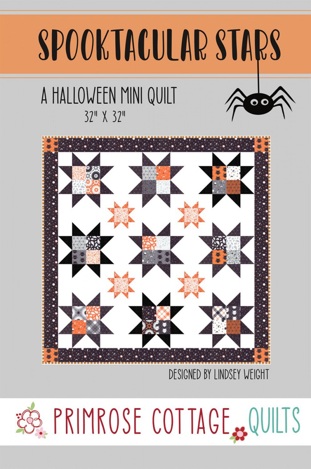 Spooktacular Stars Quilt Pattern - Primrose Cottage Quilts - 32” x 32”