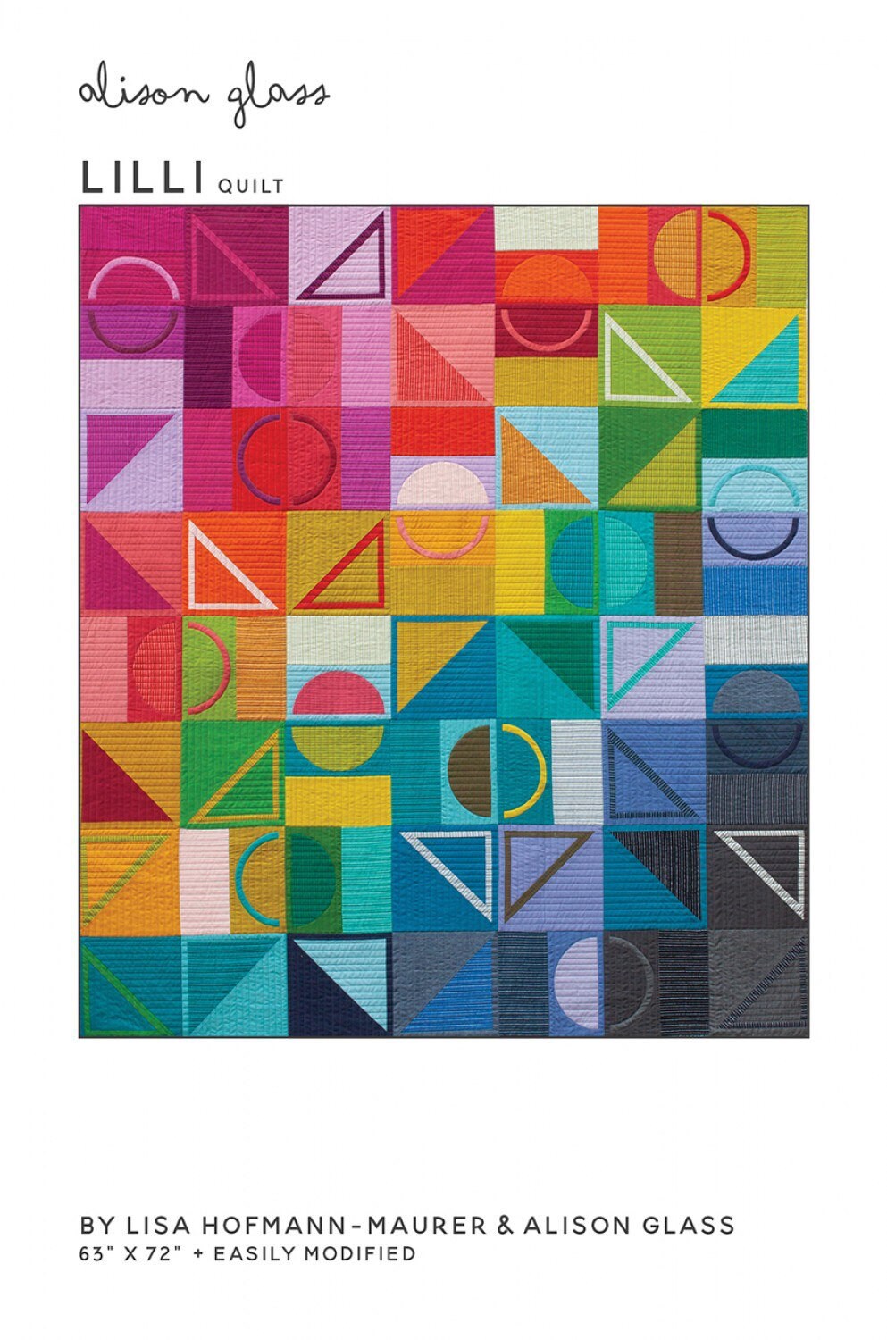 Lilli Quilt Pattern - Alison Glass - Lisa Hofmann Maurer - 63” x 72”