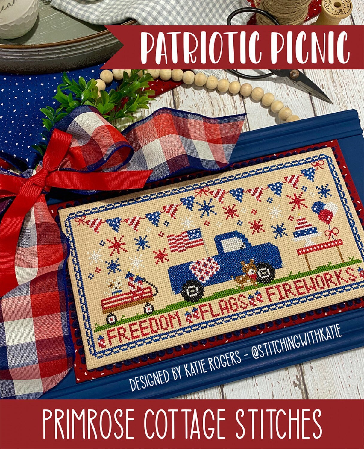 Patriotic Picnic Cross Stitch Pattern - Primrose Cottage Stitches - Lindsey Weight - Katie Rogers - Stitching With Katie