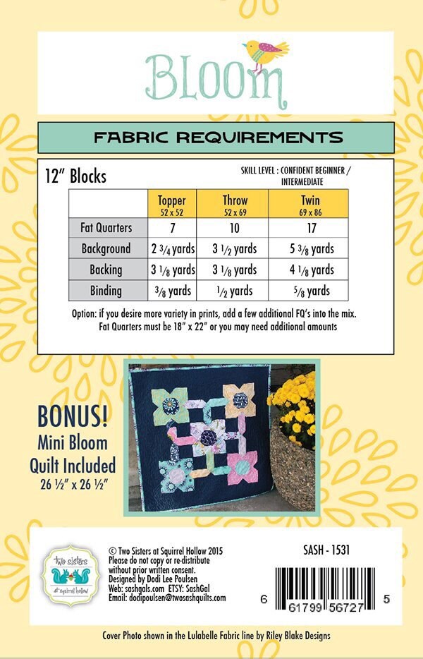 Bloom Quilt Pattern - Two Sisters at Squirrel Hollow - Fat Quarter Friendly